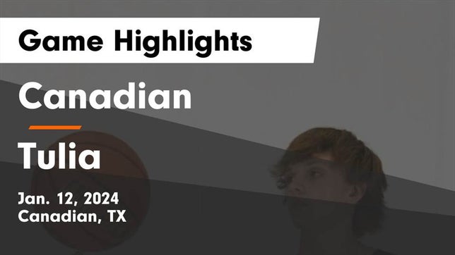 Watch this highlight video of the Canadian (TX) basketball team in its game Canadian  vs Tulia  Game Highlights - Jan. 12, 2024 on Jan 12, 2024