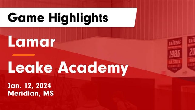 Watch this highlight video of the Lamar (Meridian, MS) basketball team in its game Lamar  vs Leake Academy  Game Highlights - Jan. 12, 2024 on Jan 12, 2024