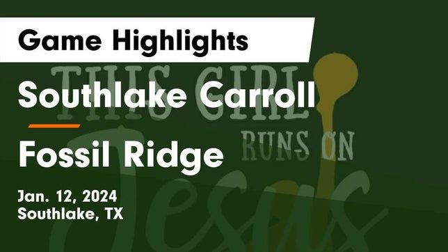 Watch this highlight video of the Southlake Carroll (Southlake, TX) girls basketball team in its game Southlake Carroll  vs Fossil Ridge  Game Highlights - Jan. 12, 2024 on Jan 12, 2024