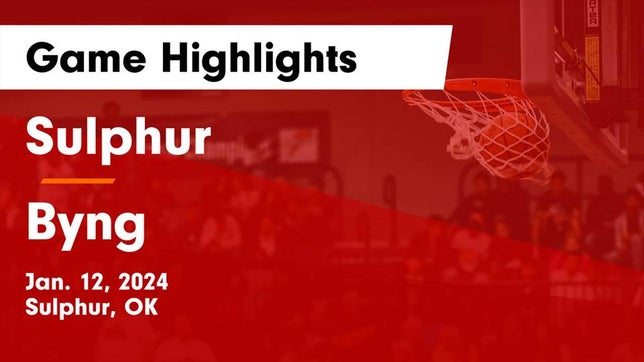 Watch this highlight video of the Sulphur (OK) girls basketball team in its game Sulphur  vs Byng  Game Highlights - Jan. 12, 2024 on Jan 12, 2024