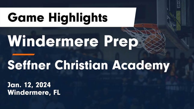 Watch this highlight video of the Windermere Prep (Windermere, FL) basketball team in its game Windermere Prep  vs Seffner Christian Academy Game Highlights - Jan. 12, 2024 on Jan 12, 2024