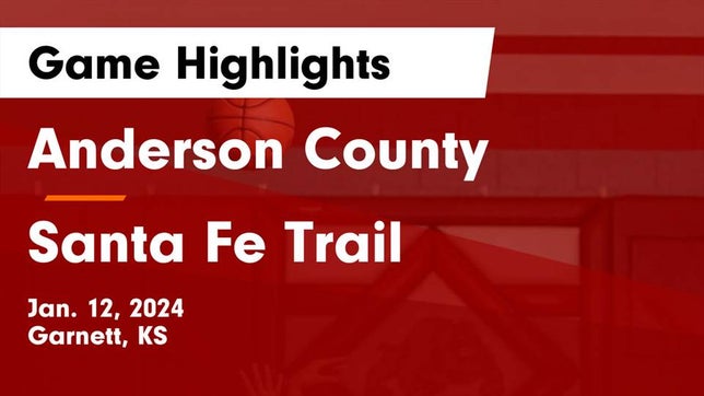 Watch this highlight video of the Anderson County (Garnett, KS) girls basketball team in its game Anderson County  vs Santa Fe Trail  Game Highlights - Jan. 12, 2024 on Jan 12, 2024