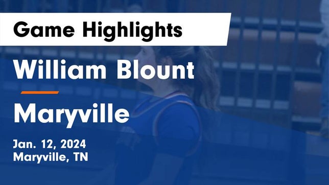 Watch this highlight video of the William Blount (Maryville, TN) girls basketball team in its game William Blount  vs Maryville  Game Highlights - Jan. 12, 2024 on Jan 12, 2024