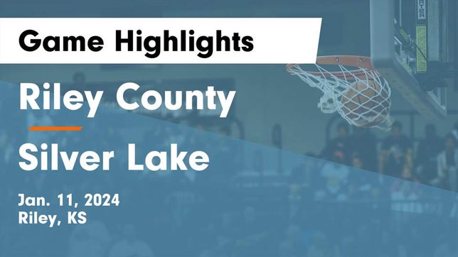 Watch this highlight video of the Riley County (Riley, KS) girls basketball team in its game Riley County  vs Silver Lake  Game Highlights - Jan. 11, 2024 on Jan 12, 2024