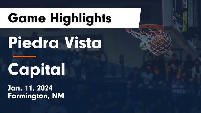 Watch this highlight video of the Piedra Vista (Farmington, NM) girls basketball team in its game Piedra Vista  vs Capital  Game Highlights - Jan. 11, 2024 on Jan 11, 2024