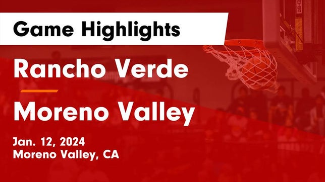 Watch this highlight video of the Rancho Verde (Moreno Valley, CA) girls basketball team in its game Rancho Verde  vs Moreno Valley  Game Highlights - Jan. 12, 2024 on Jan 12, 2024