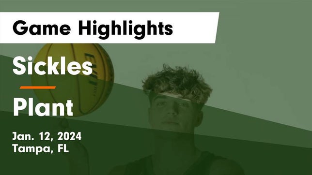 Watch this highlight video of the Sickles (Tampa, FL) basketball team in its game Sickles  vs Plant  Game Highlights - Jan. 12, 2024 on Jan 12, 2024
