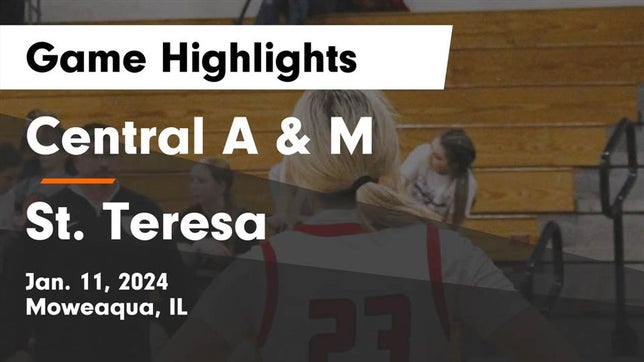 Watch this highlight video of the Central A & M (Moweaqua, IL) girls basketball team in its game Central A & M  vs St. Teresa  Game Highlights - Jan. 11, 2024 on Jan 11, 2024