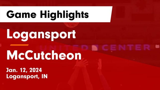 Watch this highlight video of the Logansport (IN) basketball team in its game Logansport  vs McCutcheon  Game Highlights - Jan. 12, 2024 on Jan 12, 2024