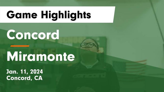 Watch this highlight video of the Concord (CA) girls basketball team in its game Concord  vs Miramonte  Game Highlights - Jan. 11, 2024 on Jan 11, 2024