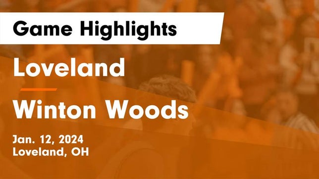 Watch this highlight video of the Loveland (OH) basketball team in its game Loveland  vs Winton Woods  Game Highlights - Jan. 12, 2024 on Jan 12, 2024