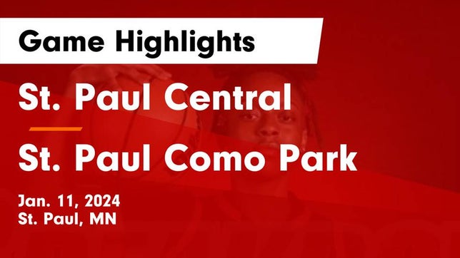 Watch this highlight video of the St. Paul Central (St. Paul, MN) girls basketball team in its game St. Paul Central  vs St. Paul Como Park  Game Highlights - Jan. 11, 2024 on Jan 11, 2024
