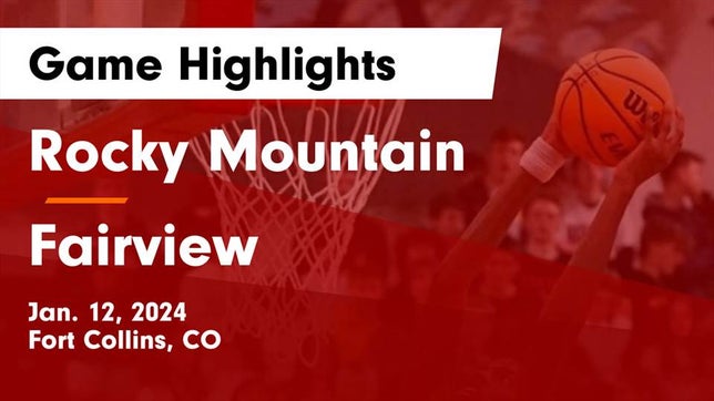Watch this highlight video of the Rocky Mountain (Fort Collins, CO) basketball team in its game Rocky Mountain  vs Fairview  Game Highlights - Jan. 12, 2024 on Jan 12, 2024