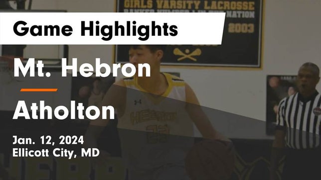 Watch this highlight video of the Mt. Hebron (Ellicott City, MD) basketball team in its game Mt. Hebron  vs Atholton  Game Highlights - Jan. 12, 2024 on Jan 12, 2024