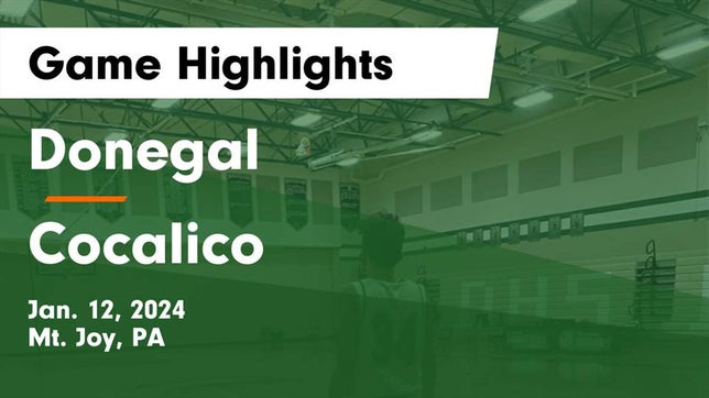 Watch this highlight video of the Donegal (Mt. Joy, PA) basketball team in its game Donegal  vs Cocalico  Game Highlights - Jan. 12, 2024 on Jan 12, 2024