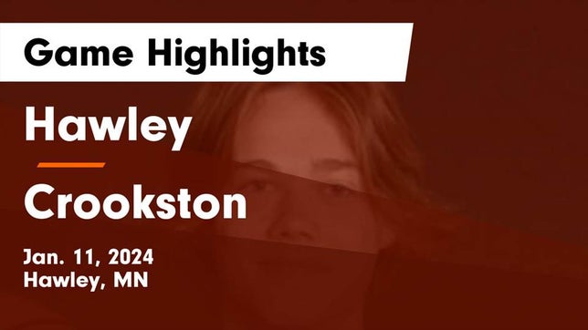 Watch this highlight video of the Hawley (MN) basketball team in its game Hawley  vs Crookston  Game Highlights - Jan. 11, 2024 on Jan 11, 2024