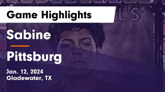 Watch this highlight video of the Sabine (Gladewater, TX) soccer team in its game Sabine  vs Pittsburg  Game Highlights - Jan. 12, 2024 on Jan 12, 2024