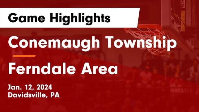 Watch this highlight video of the Conemaugh Township (Davidsville, PA) girls basketball team in its game Conemaugh Township  vs Ferndale  Area  Game Highlights - Jan. 12, 2024 on Jan 12, 2024