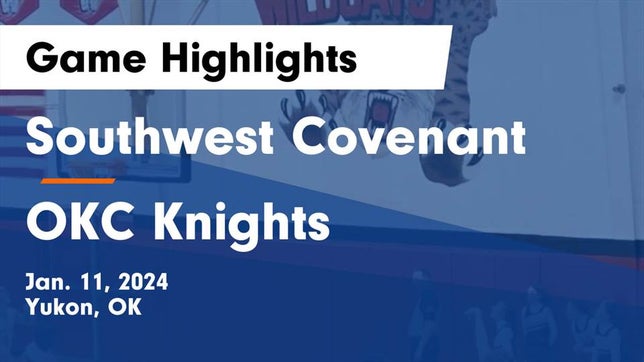 Watch this highlight video of the Southwest Covenant (Yukon, OK) basketball team in its game Southwest Covenant  vs OKC Knights Game Highlights - Jan. 11, 2024 on Jan 11, 2024