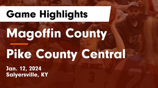 Watch this highlight video of the Magoffin County (Salyersville, KY) girls basketball team in its game Magoffin County  vs Pike County Central  Game Highlights - Jan. 12, 2024 on Jan 12, 2024