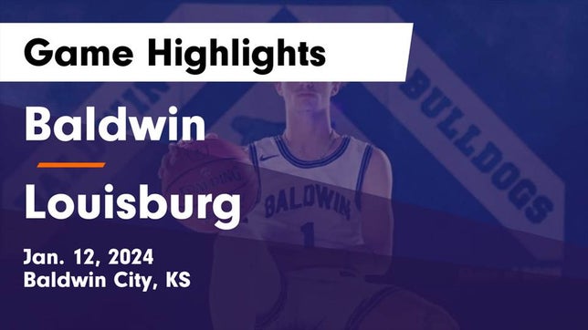 Watch this highlight video of the Baldwin (KS) basketball team in its game Baldwin  vs Louisburg  Game Highlights - Jan. 12, 2024 on Jan 12, 2024