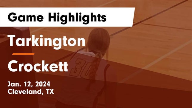 Watch this highlight video of the Tarkington (Cleveland, TX) girls basketball team in its game Tarkington  vs Crockett  Game Highlights - Jan. 12, 2024 on Jan 12, 2024