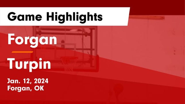 Watch this highlight video of the Forgan (OK) girls basketball team in its game Forgan  vs Turpin  Game Highlights - Jan. 12, 2024 on Jan 12, 2024