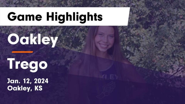 Watch this highlight video of the Oakley (KS) girls basketball team in its game Oakley   vs Trego  Game Highlights - Jan. 12, 2024 on Jan 12, 2024