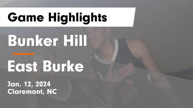 Watch this highlight video of the Bunker Hill (Claremont, NC) basketball team in its game Bunker Hill  vs East Burke  Game Highlights - Jan. 12, 2024 on Jan 12, 2024