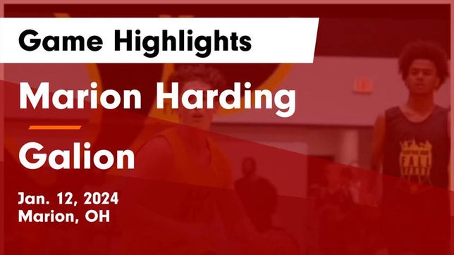 Watch this highlight video of the Marion Harding (Marion, OH) basketball team in its game Marion Harding  vs Galion  Game Highlights - Jan. 12, 2024 on Jan 12, 2024