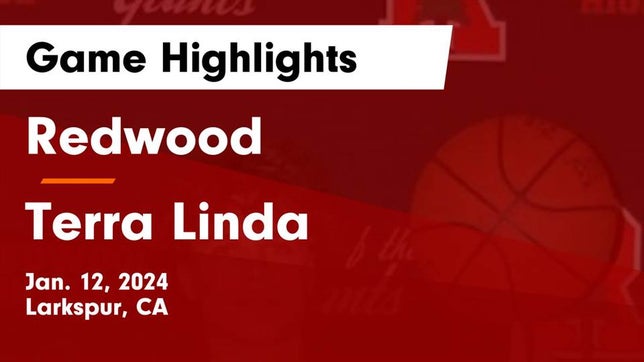 Watch this highlight video of the Redwood (Larkspur, CA) basketball team in its game Redwood  vs Terra Linda  Game Highlights - Jan. 12, 2024 on Jan 12, 2024