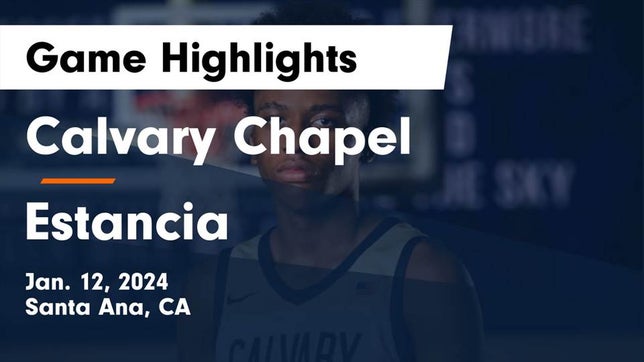 Watch this highlight video of the Calvary Chapel (Santa Ana, CA) basketball team in its game Calvary Chapel  vs Estancia  Game Highlights - Jan. 12, 2024 on Jan 12, 2024
