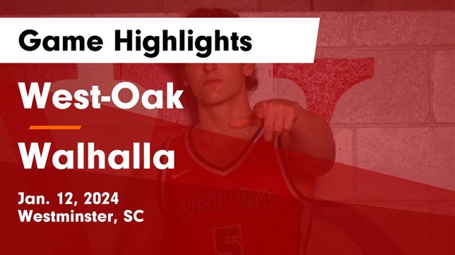 Watch this highlight video of the West-Oak (Westminster, SC) basketball team in its game West-Oak  vs Walhalla  Game Highlights - Jan. 12, 2024 on Jan 12, 2024