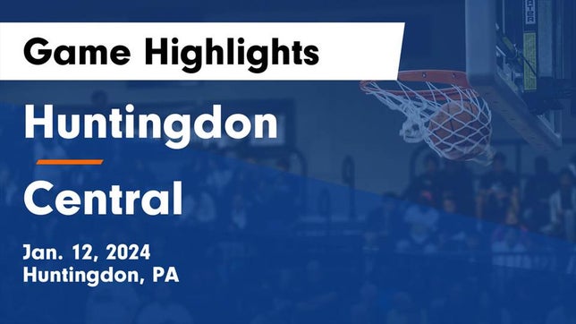 Watch this highlight video of the Huntingdon (PA) basketball team in its game Huntingdon  vs Central  Game Highlights - Jan. 12, 2024 on Jan 12, 2024