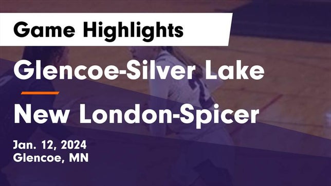 Watch this highlight video of the Glencoe-Silver Lake (Glencoe, MN) girls basketball team in its game Glencoe-Silver Lake  vs New London-Spicer  Game Highlights - Jan. 12, 2024 on Jan 12, 2024