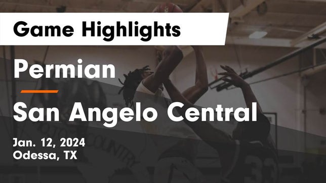 Watch this highlight video of the Permian (Odessa, TX) basketball team in its game Permian  vs San Angelo Central  Game Highlights - Jan. 12, 2024 on Jan 12, 2024
