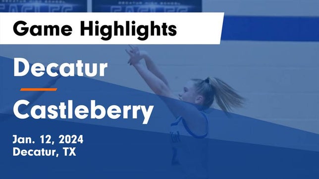 Watch this highlight video of the Decatur (TX) girls basketball team in its game Decatur  vs Castleberry  Game Highlights - Jan. 12, 2024 on Jan 12, 2024