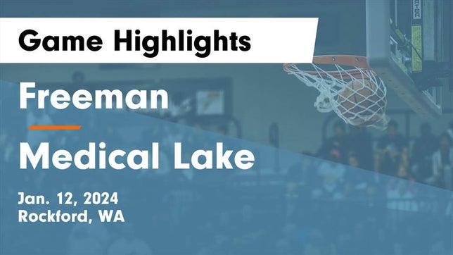 Watch this highlight video of the Freeman (Rockford, WA) girls basketball team in its game Freeman  vs Medical Lake  Game Highlights - Jan. 12, 2024 on Jan 12, 2024
