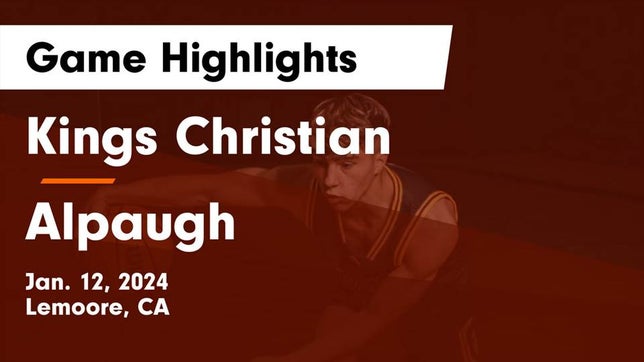 Watch this highlight video of the Kings Christian (Lemoore, CA) basketball team in its game Kings Christian  vs Alpaugh  Game Highlights - Jan. 12, 2024 on Jan 12, 2024