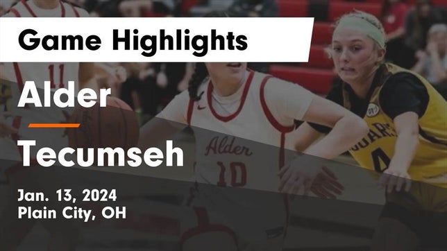 Watch this highlight video of the Jonathan Alder (Plain City, OH) girls basketball team in its game Alder  vs Tecumseh  Game Highlights - Jan. 13, 2024 on Jan 13, 2024