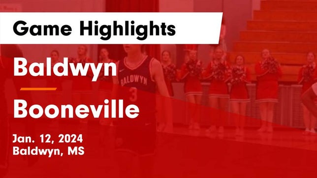 Watch this highlight video of the Baldwyn (MS) basketball team in its game Baldwyn  vs Booneville  Game Highlights - Jan. 12, 2024 on Jan 12, 2024