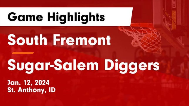 Watch this highlight video of the South Fremont (St. Anthony, ID) girls basketball team in its game South Fremont  vs Sugar-Salem Diggers Game Highlights - Jan. 12, 2024 on Jan 12, 2024