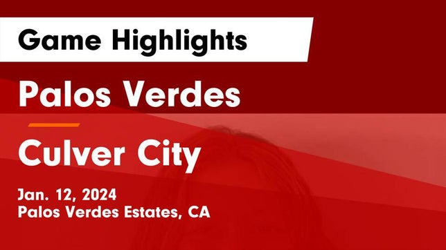 Watch this highlight video of the Palos Verdes (Palos Verdes Estates, CA) girls soccer team in its game Palos Verdes  vs Culver City  Game Highlights - Jan. 12, 2024 on Jan 12, 2024