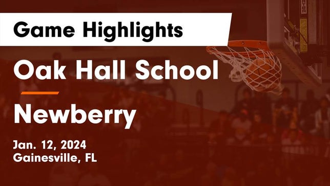 Watch this highlight video of the Oak Hall (Gainesville, FL) girls basketball team in its game Oak Hall School vs Newberry  Game Highlights - Jan. 12, 2024 on Jan 12, 2024