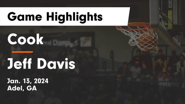 Watch this highlight video of the Cook (Adel, GA) basketball team in its game Cook  vs Jeff Davis  Game Highlights - Jan. 13, 2024 on Jan 13, 2024