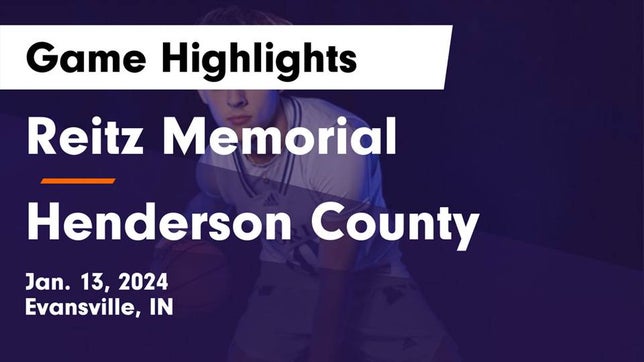 Watch this highlight video of the Evansville Memorial (Evansville, IN) basketball team in its game Reitz Memorial  vs Henderson County  Game Highlights - Jan. 13, 2024 on Jan 13, 2024