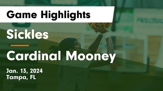 Watch this highlight video of the Sickles (Tampa, FL) girls basketball team in its game Sickles  vs Cardinal Mooney  Game Highlights - Jan. 13, 2024 on Jan 13, 2024