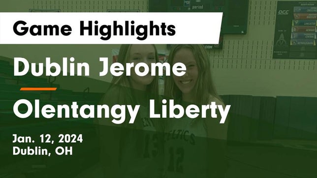 Watch this highlight video of the Dublin Jerome (Dublin, OH) girls basketball team in its game Dublin Jerome  vs Olentangy Liberty  Game Highlights - Jan. 12, 2024 on Jan 12, 2024