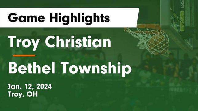 Watch this highlight video of the Troy Christian (Troy, OH) basketball team in its game Troy Christian  vs Bethel Township  Game Highlights - Jan. 12, 2024 on Jan 12, 2024