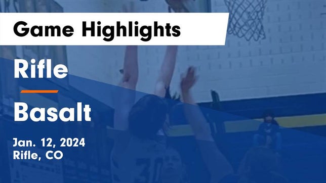 Watch this highlight video of the Rifle (CO) girls basketball team in its game Rifle  vs Basalt  Game Highlights - Jan. 12, 2024 on Jan 12, 2024